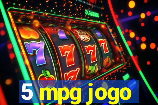 5 mpg jogo